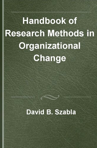 Handbook of Research Methods in Organizational Change