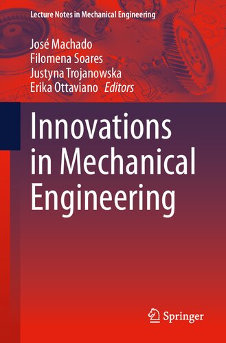 Innovations in Mechanical Engineering (Lecture Notes in Mechanical Engineering)