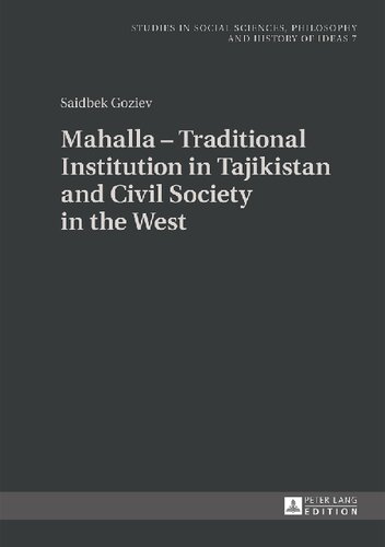 Mahalla – Traditional Institution in Tajikistan and Civil Society in the West