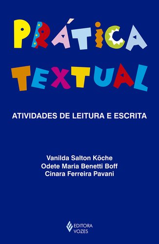Prática textual: Atividades práticas de leitura e escrita