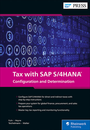 Tax with SAP S/4HANA: Configuration and Determination (SAP PRESS)