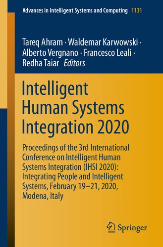 Intelligent Human Systems Integration 2020: Proceedings of the 3rd International Conference on Intelligent Human Systems Integration (IHSI 2020): ... in Intelligent Systems and Computing, 1131)