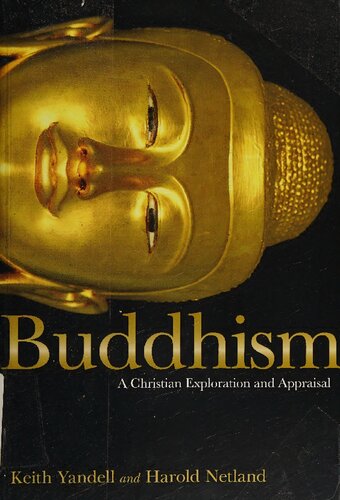 Buddhism: A Christian Exploration and Appraisal