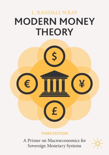 Modern Money Theory: A Primer on Macroeconomics for Sovereign Monetary Systems