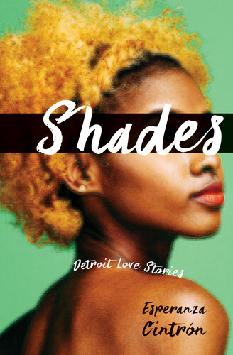 Shades : Detroit Love Stories