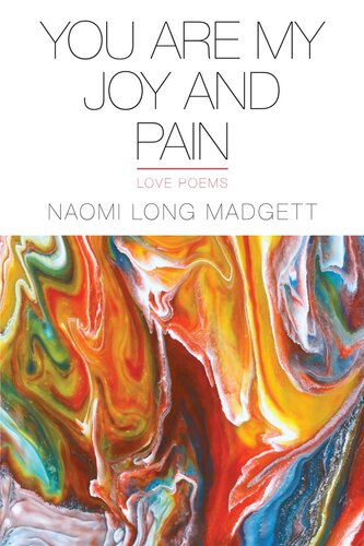 You Are My Joy and Pain : Love Poems