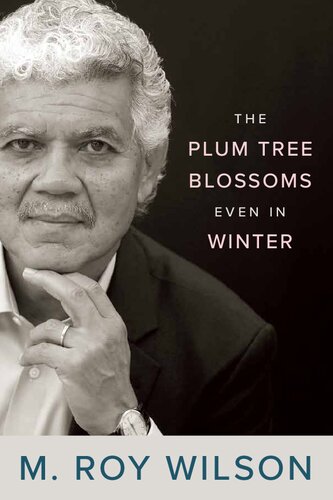 The Plum Tree Blossoms Even in Winter