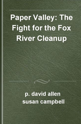 Paper Valley: The Fight for the Fox River Cleanup