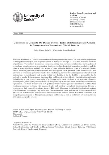 Goddesses in Context: On Divine Powers, Roles, Relationships and Gender in Mesopotamian Textual and Visual Sources