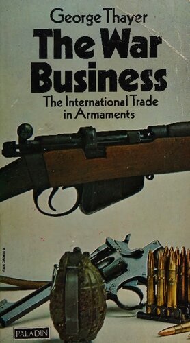 The War Business: The International Trade in Armaments