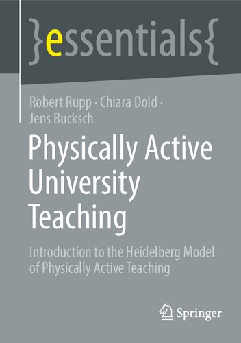 Physically Active University Teaching: Introduction to the Heidelberg Model of Physically Active Teaching (essentials)