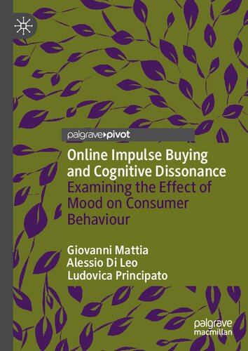 Online Impulse Buying and Cognitive Dissonance: Examining the Effect of Mood on Consumer Behaviour