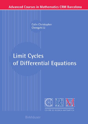 Limit Cycles of Differential Equations (Advanced Courses in Mathematics - CRM Barcelona)