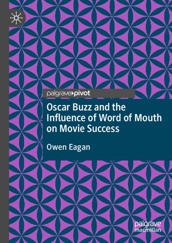 Oscar Buzz and the Influence of Word of Mouth on Movie Success