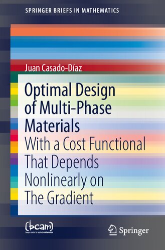 Optimal Design of Multi-Phase Materials: With a Cost Functional That Depends Nonlinearly on The Gradient (SpringerBriefs in Mathematics)