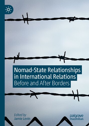 Nomad-State Relationships in International Relations: Before and After Borders