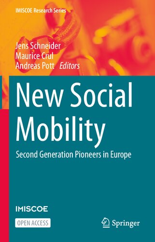New Social Mobility: Second Generation Pioneers in Europe (IMISCOE Research Series)