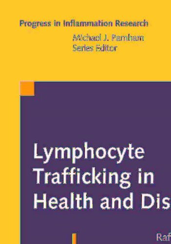 Lymphocyte Trafficking in Health and Disease