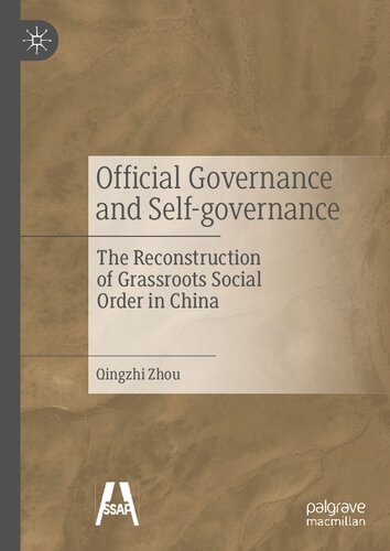 Official Governance and Self-governance: The Reconstruction of Grassroots Social Order in China