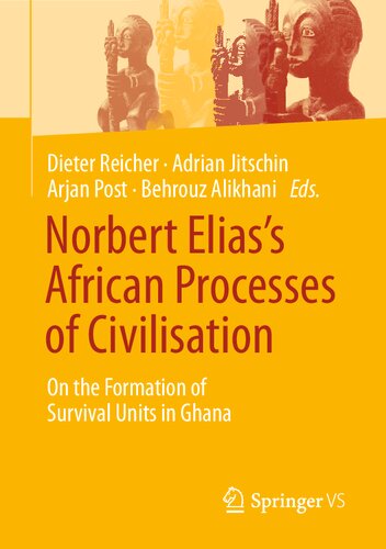Norbert Elias’s African Processes of Civilisation: On the Formation of Survival Units in Ghana