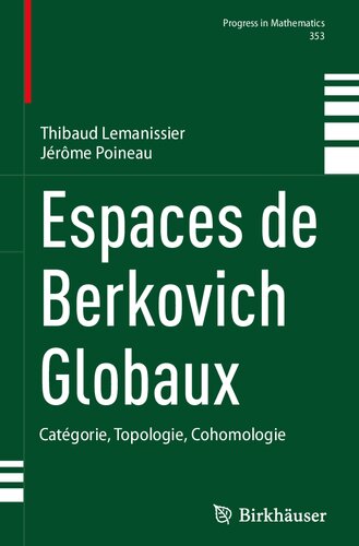 Espaces de Berkovich Globaux : Catégorie, Topologie, Cohomologie