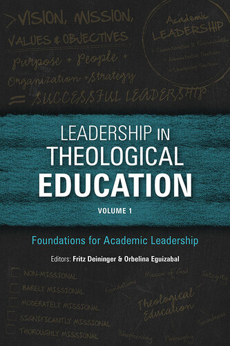 Leadership in Theological Education, Volume 1 - Foundations for Academic Leadership