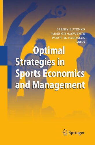 Optimal Strategies in Sports Economics and Management