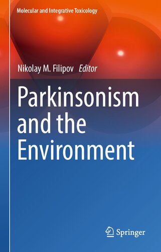 Parkinsonism and the Environment (Molecular and Integrative Toxicology)