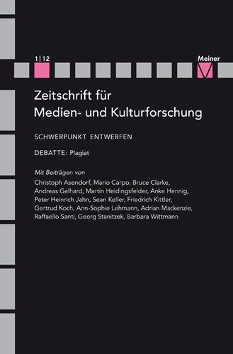 Entwerfen: Zeitschrift für Medien- und Kulturforschung
