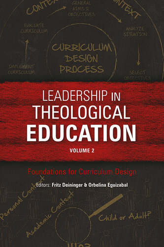 Leadership in Theological Education, Volume 2 - Foundations for Curriculum Design