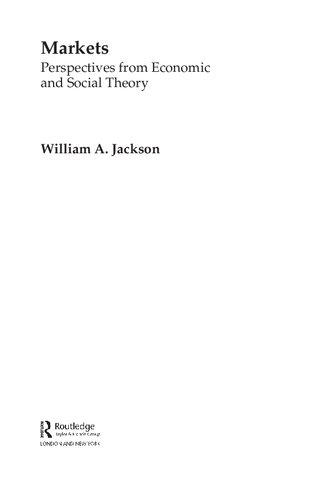 Markets: Perspectives from Economic and Social Theory