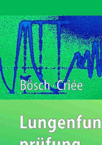 Lungenfunktionsprüfung: Durchführung – Interpretation - Befundung (German Edition)