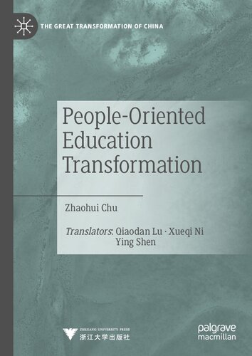 People-Oriented Education Transformation (The Great Transformation of China)