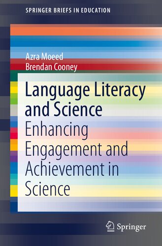 Language Literacy and Science: Enhancing Engagement and Achievement in Science (SpringerBriefs in Education)