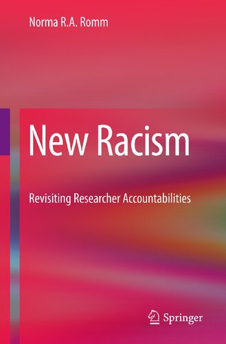 New Racism: Revisiting Researcher Accountabilities