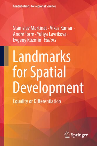 Landmarks for Spatial Development: Equality or Differentiation (Contributions to Regional Science)