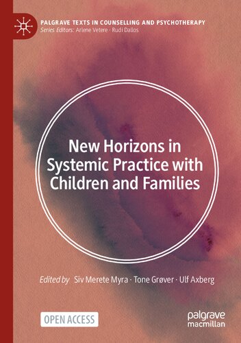 New Horizons in Systemic Practice with Children and Families (Palgrave Texts in Counselling and Psychotherapy)