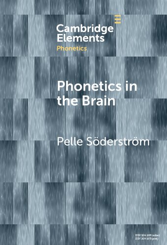 Phonetics in the Brain (Elements in Phonetics)