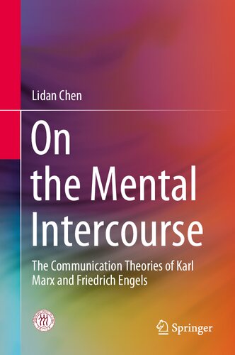 On the Mental Intercourse: The Communication Theories of Karl Marx and Friedrich Engels