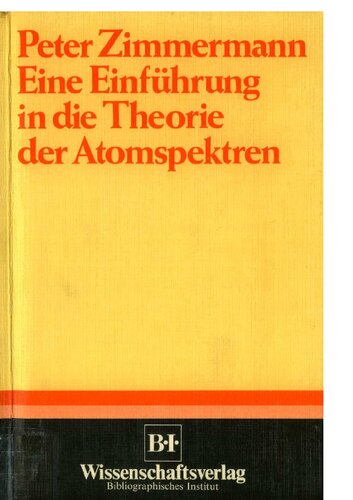 Eine Einführung in die Theorie der Atomspektren