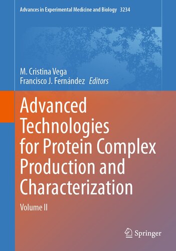 Advanced Technologies for Protein Complex Production and Characterization : Volume II