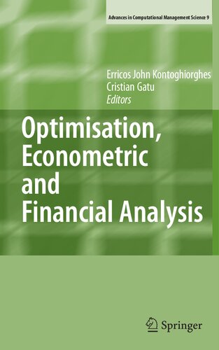 Optimisation, Econometric and Financial Analysis (Advances in Computational Management Science, 9)
