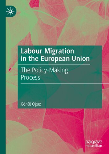 Labour Migration in the European Union: The Policy-Making Process