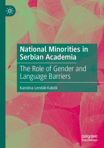 National Minorities in Serbian Academia: The Role of Gender and Language Barriers