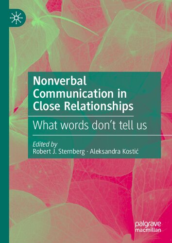 Nonverbal Communication in Close Relationships: What words don’t tell us