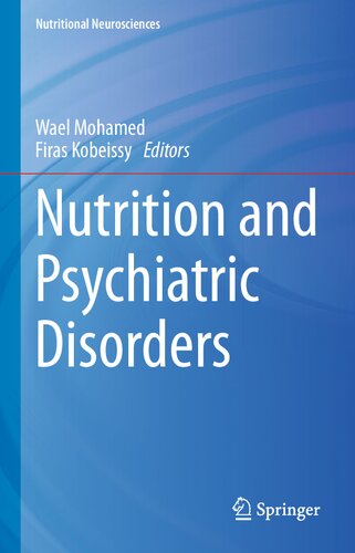 Nutrition and Psychiatric Disorders (Nutritional Neurosciences)