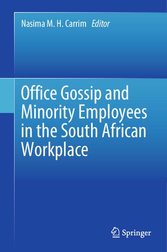 Office Gossip and Minority Employees in the South African Workplace