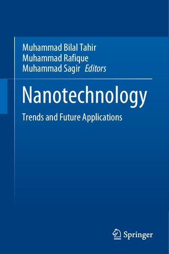 Nanotechnology: Trends and Future Applications