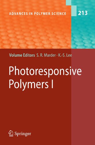 Photoresponsive Polymers I (Advances in Polymer Science, 213)