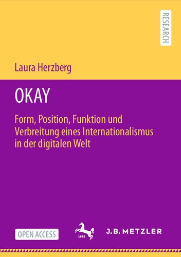 OKAY: Form, Position, Funktion und Verbreitung eines Internationalismus in der digitalen Welt (German Edition)